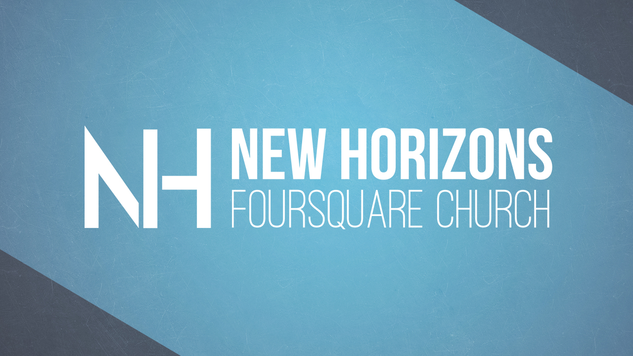 Sermons Archive - New Horizons Foursquare Church