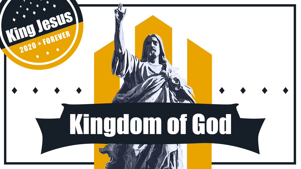 Kingdom Of God – Pt 6 – Glory of the King | New Horizons Foursquare Church